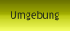 Umgebung